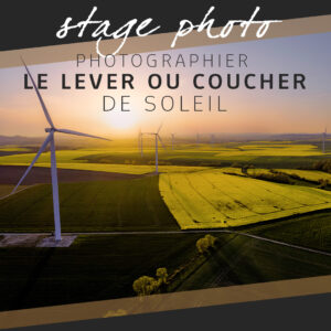 Stage photo : Photographier le lever ou le coucher de soleil